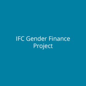 Alt="" Teal background, white text "IFC Gender Finance Project"